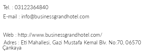 Business Grand Hotel telefon numaralar, faks, e-mail, posta adresi ve iletiim bilgileri